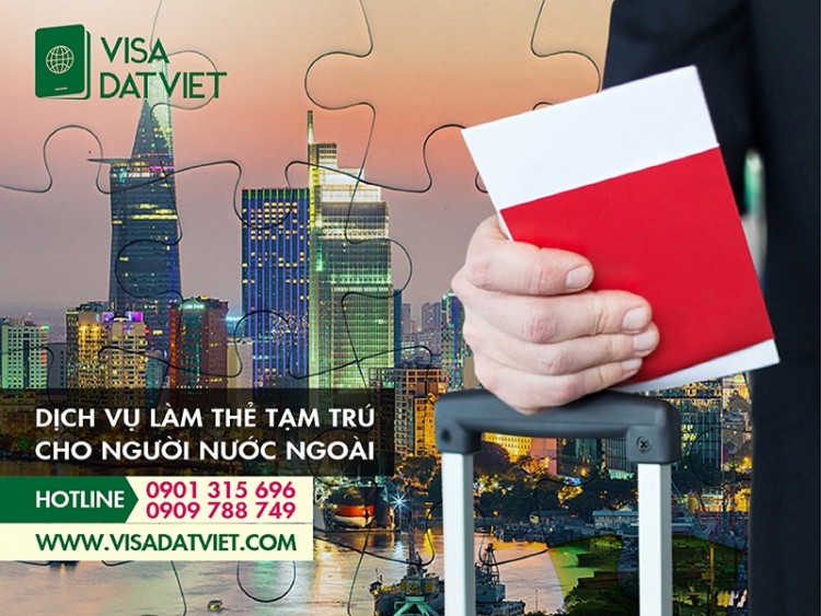 Dịch Vụ Làm Thẻ Tạm Trú Cho Người Nước Ngoài