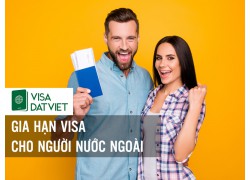 Gia Hạn Visa Cho Người Nước Ngoài